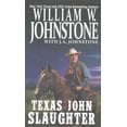 thumbnail image 1 of Texas John Slaughter: Texas John Slaughter (Series #1) (Paperback), 1 of 1