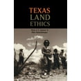 thumbnail image 1 of Pre-Owned Texas Land Ethics (Paperback) 0292728026 9780292728028, 1 of 1