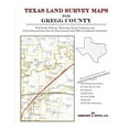 thumbnail image 1 of Texas Land Survey Maps for Gregg County (Paperback), 1 of 1