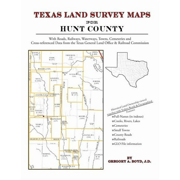 Texas Land Survey Maps for Hunt County (Paperback) by Gregory a Boyd J D