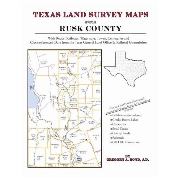 Texas Land Survey Maps for Rusk County (Paperback)