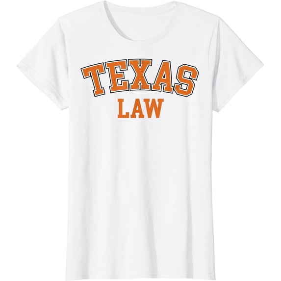 Texas Law, Texas Bar Graduate Gift Lawyer College T-Shirt