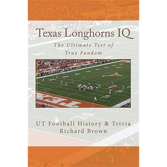 Texas Longhorns IQ