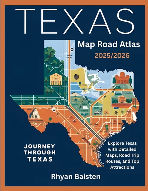 Texas Map Road Atlas 2025 2026 Explore Texas With Detailed Maps Road Texas Map Road Atlas 2025 2026 Explore Texas With Detailed Maps Road Trip Routes And Top Attractions Paperback D9a16625 F722 45f8 A2d4 