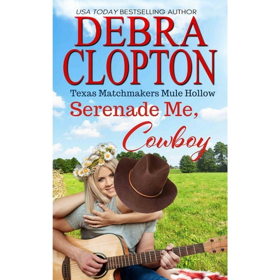 Texas Matchmakers Serenade Me, Cowboy, Book 9, (Paperback)