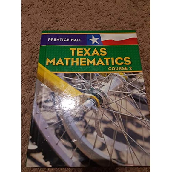 Pre-Owned Texas Mathematics Course 2 Prentice Hall (Hardcover) 0131340182 9780131340183