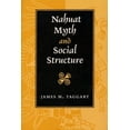 thumbnail image 1 of Texas Pan American Nahuat Myth and Social Structure, (Paperback), 1 of 1