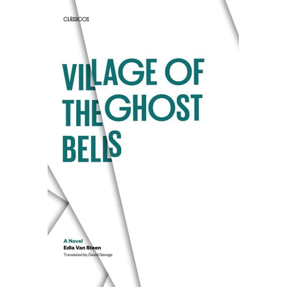 Texas Pan American Series: Village of the Ghost Bells : A Novel (Paperback)