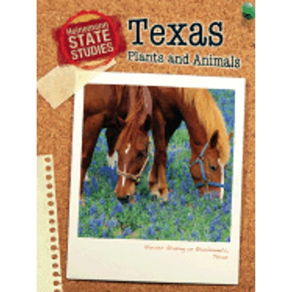 Pre-Owned Texas Plants and Animals (State Studies: Texas (2nd Edition)) (Paperback) 1432911600 9781432911607