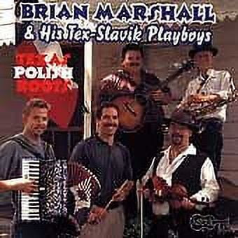 Pre-Owned - Texas Polish Roots by Brian Marshall & the Tex-Slavik Playboys (CD, Nov-1997, Arhoolie)