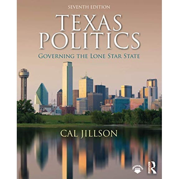 Pre-Owned Texas Politics : Governing the Lone Star State (Edition 7) (Paperback)