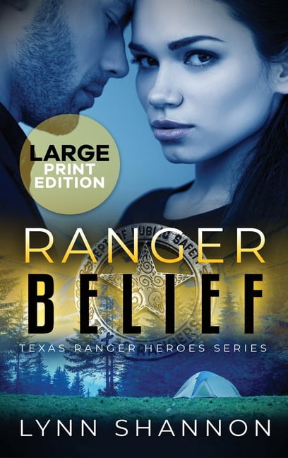 Texas Ranger Heroes Ranger Belief: A Small-town Christian Romantic Suspense, Book 11, (Hardcover)