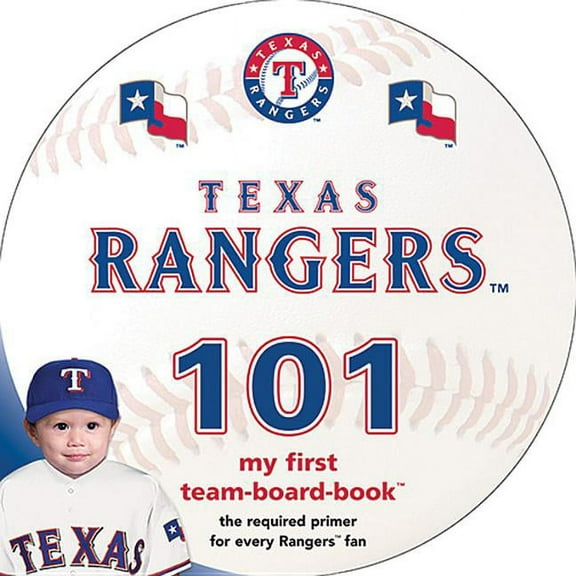 Texas Rangers 101, (Board Book)
