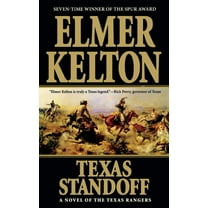 Texas Rangers Texas Standoff: A Novel of the Texas Rangers, Book 9, (Paperback)