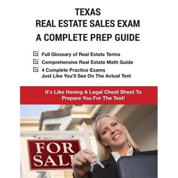 Texas Real Estate Exam A Complete Prep Guide: Principles, Concepts And 4 Practice Tests (Paperback) by Real Estate Continuing Education