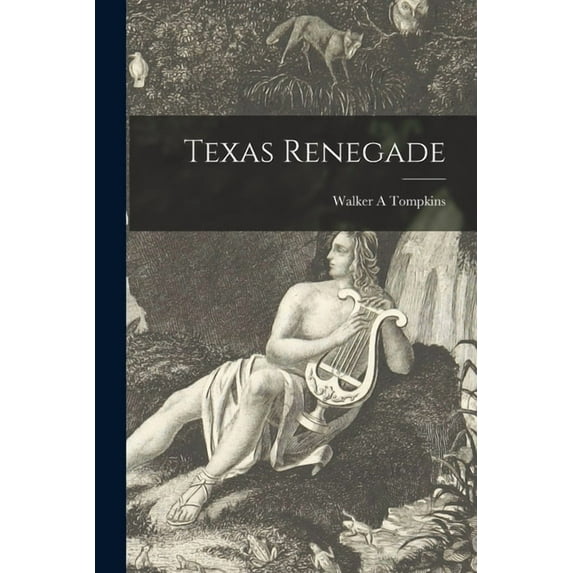 Texas Renegade, (Paperback)