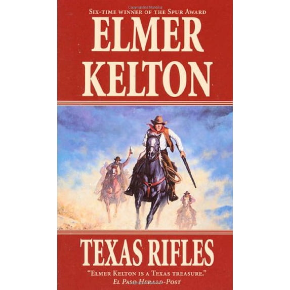 Pre-Owned Texas Rifles (Unknown) 0812551214 9780812551211