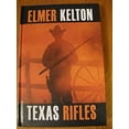 thumbnail image 1 of Pre-Owned Texas Rifles (Hardcover) 9781585476275, 1 of 1