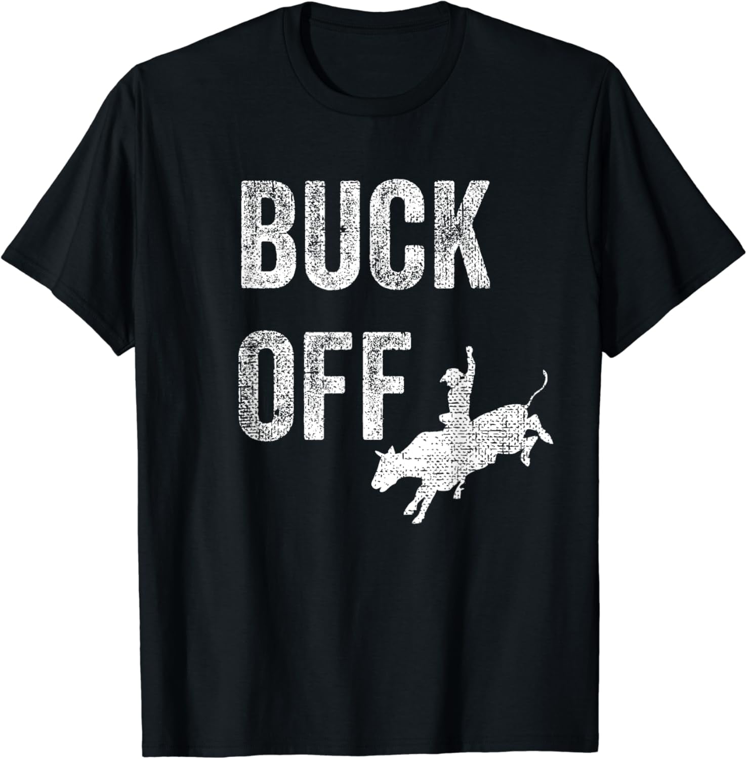 Texas Rodeo Shirt Buck Off Texan Funny Cowboy Tshirt Texas Rodeo Shirt Buck Off Texan Funny Cowboy Tshirt
