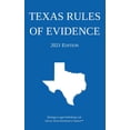thumbnail image 1 of Texas Rules of Evidence; 2021 Edition, (Paperback), 1 of 1