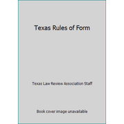 Pre-Owned Texas Rules of Form (Paperback) 1878674064 9781878674067