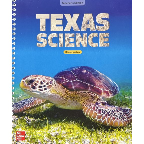 Texas Science Kindergarten Teacher's Edition, c. 2025, 9781265514716, 1265514712