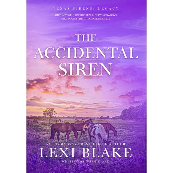 Texas Sirens: Legacy The Accidental Siren, Book 1, (Hardcover)