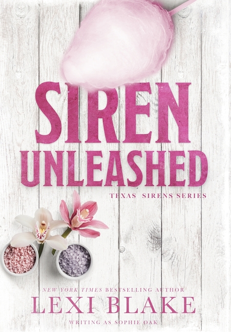 Texas Sirens Siren Unleashed, Book 7, (Hardcover)