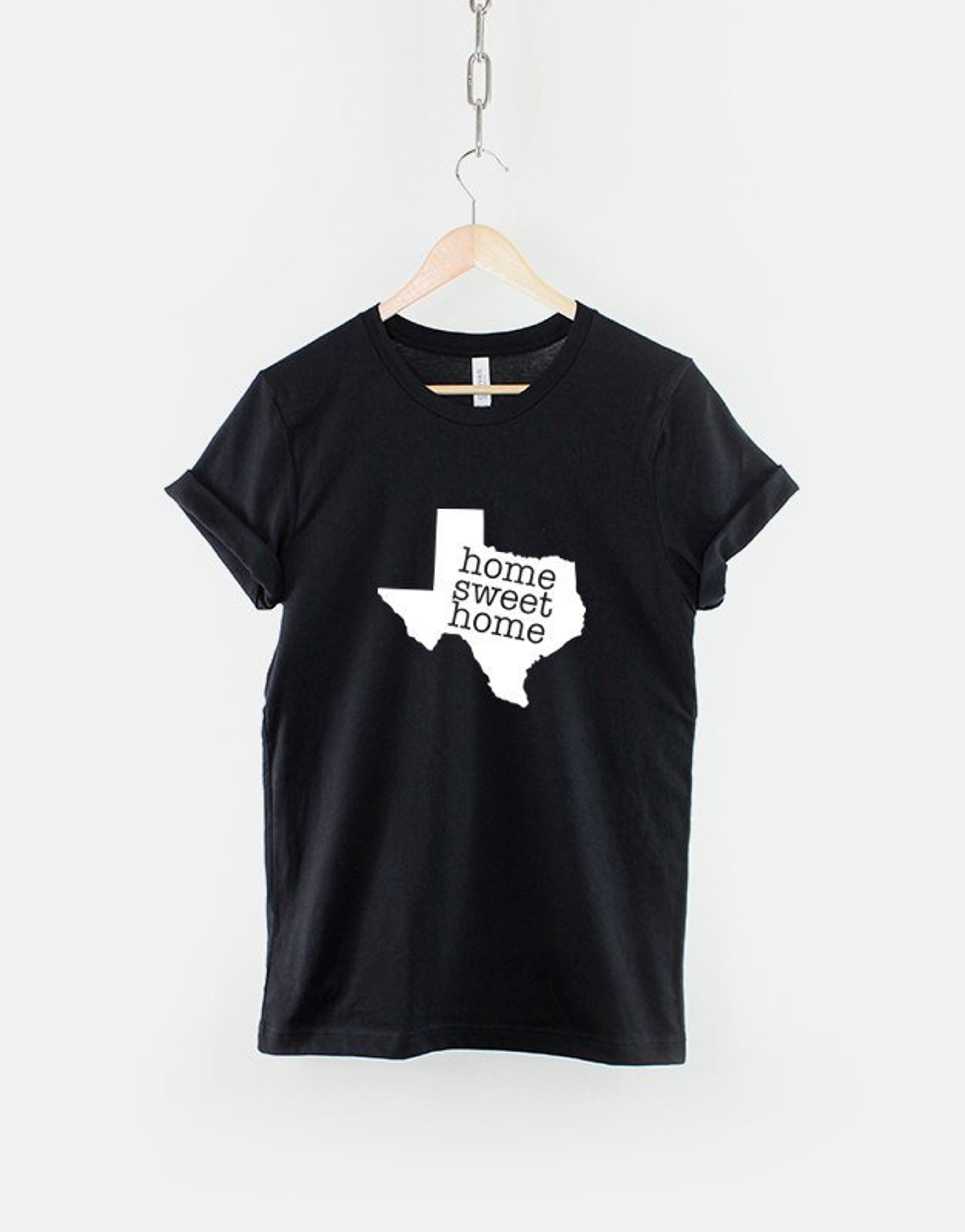 Texas TShirt Home Sweet Home Texas Dallas Austin San Antonio Houston