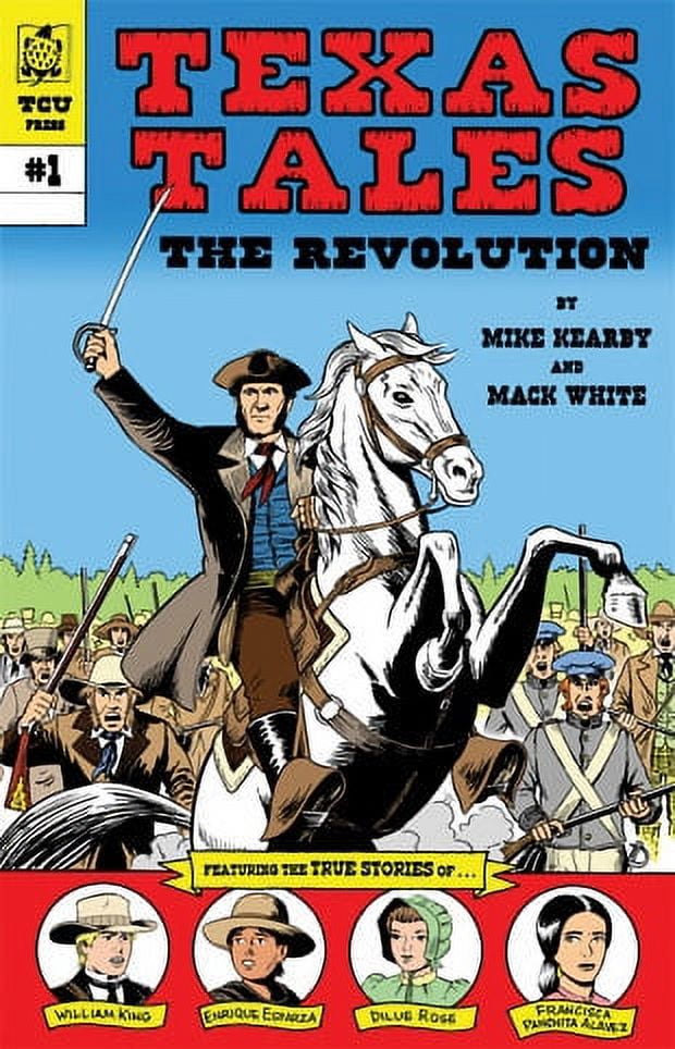 Texas Tales Illustrated: Texas Tales Illustrated: The Revolution : The ...