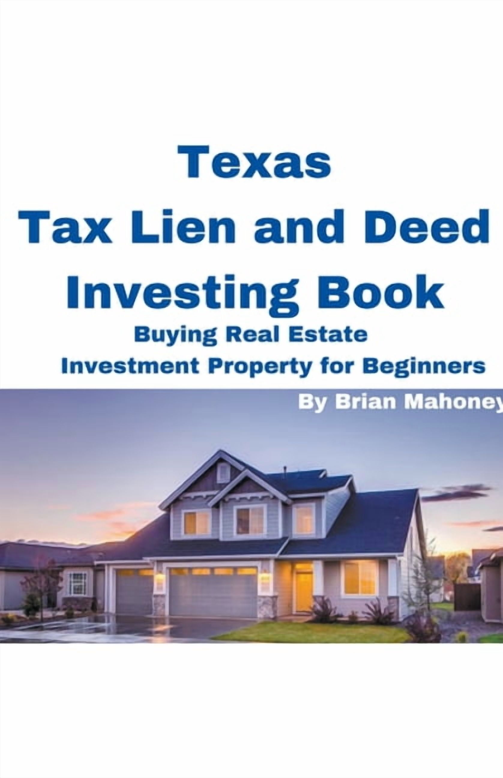 Property Book Texas Tax Lien and Deed Investing Book Buying Real Estate Investment ...