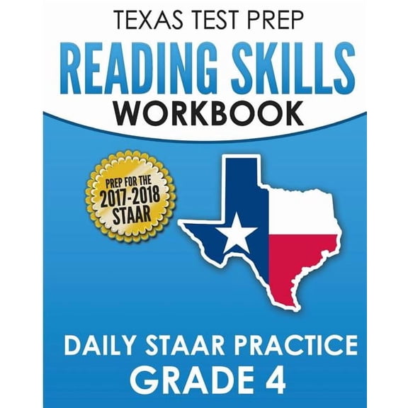 TEXAS TEST PREP Reading Skills Workbook Daily STAAR Practice Grade 4: Preparation for the STAAR Reading Assessment, (Paperback)