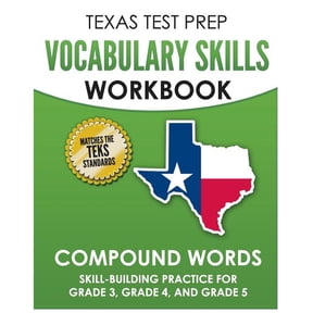 TEXAS TEST PREP Vocabulary Skills Workbook Compound Words: Skill-Building Practice for Grade 3, Grade 4, and Grade 5, (Paperback)
