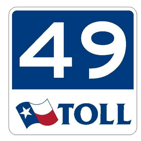 Texas Toll Road 49 Metal Sign Highway Sign Road Sign Decal Size: 8 inch x 8 inch