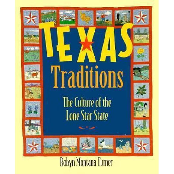 Pre-Owned Texas Traditions: The Culture of the Lone Star State (Hardcover) 0316856398 9780316856393