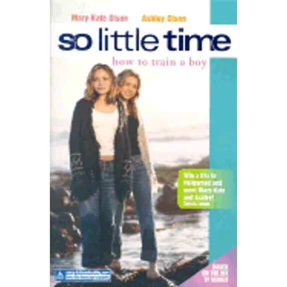 Pre-Owned So Little Time #1: How to Train a Boy (Paperback) 0060083689 9780060083687