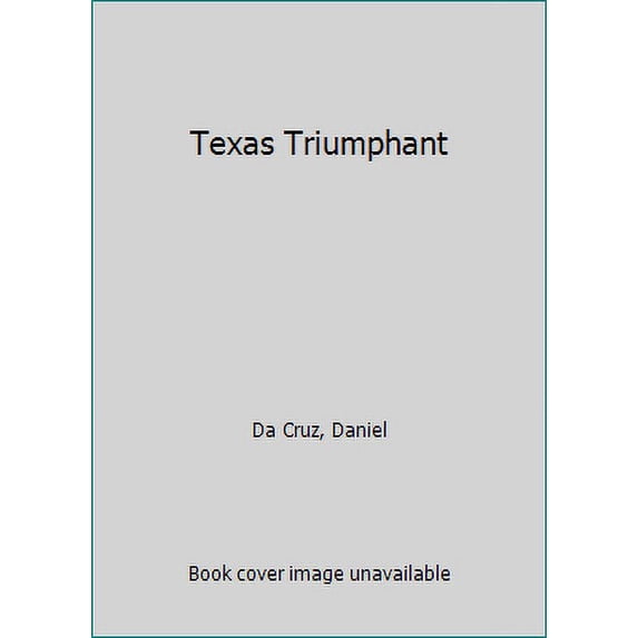 Pre-Owned Texas Triumphant 9780345343406 Used