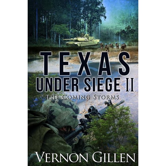 Texas Under Siege: Texas Under Siege 2 : The Coming Storms (Series #2) (Paperback)