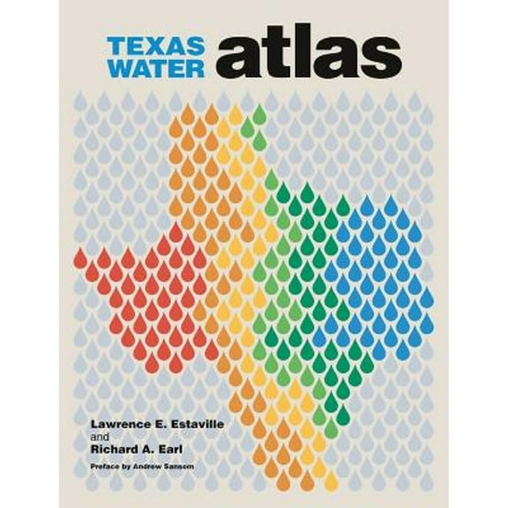 Pre-Owned Texas Water Atlas (Paperback) 1603440208 9781603440202