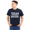 thumbnail image 1 of Texas Where Everything's Bigger Funny Plus Size Crewneck Graphic Tee Shirt Brisco Brands 2X, 1 of 3