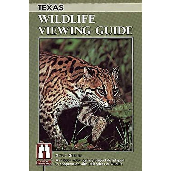 Pre-Owned Texas Wildlife Viewing Guide (Paperback) 1560440929 9781560440925