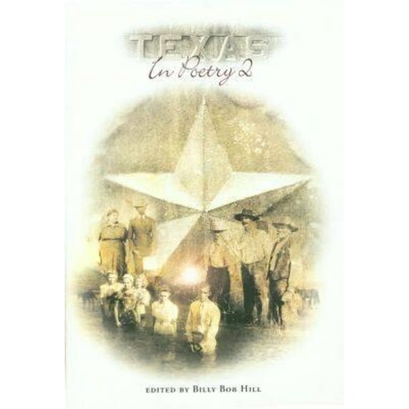 Pre-Owned Texas in Poetry (Hardcover 9780875652672) by Billy Bob Hill