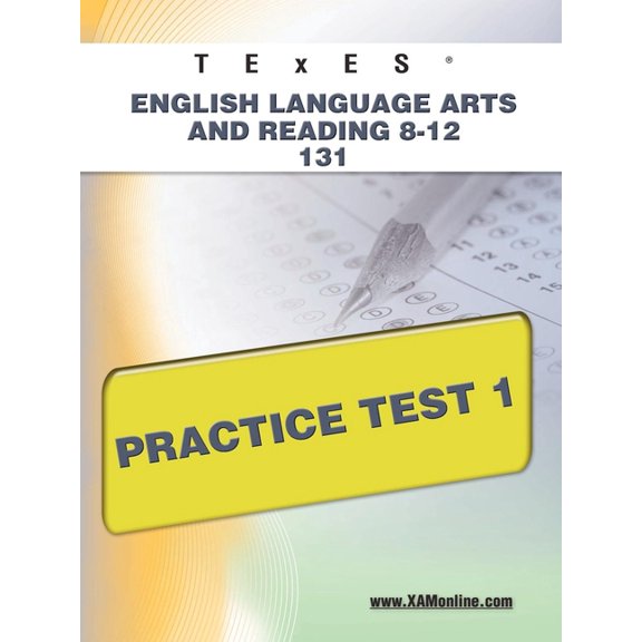 Texes TExES English Language Arts and Reading 8-12 131 Practice Test 1, (Paperback)