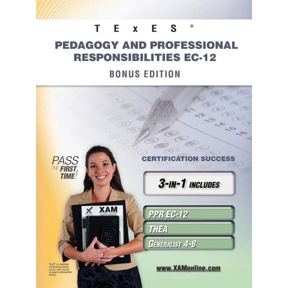 Texes TExES Pedagogy and Professional Responsibilities Ec-12 Bonus Edition: Ppr Ec-12, Thea, Generalist 4-8 111 Teacher Certif, Book 1, (Paperback)