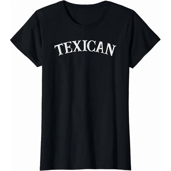 Texican Shirt Texan Mexican Tee Tex-Mex Texas T-Shirt