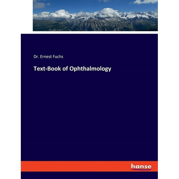 Text-Book of Ophthalmology, (Paperback)