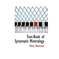 thumbnail image 1 of Text-Book of Systematic Mineralogy (Paperback), 1 of 1