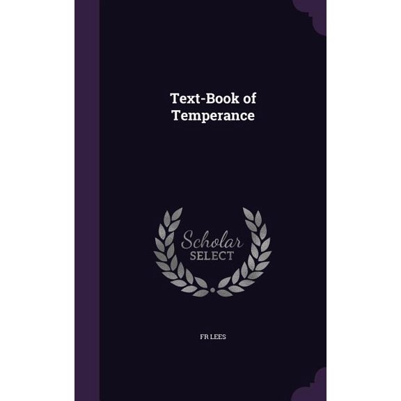 Text-Book of Temperance (Hardcover)