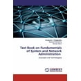 thumbnail image 1 of Text Book on Fundamentals of System and Network Administration (Paperback), 1 of 1