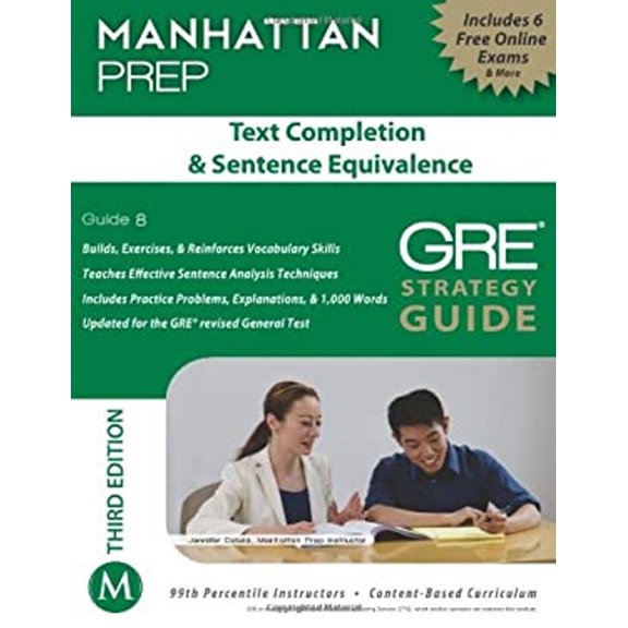 Pre-Owned Text Completion & Sentence Equivalence GRE Strategy Guide, 3rd Edition (Manhattan Prep Istructional Guides) (Paperback) 1935707965 9781935707967